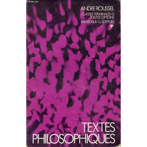 Textes Philosophiques. Classes Terminales G