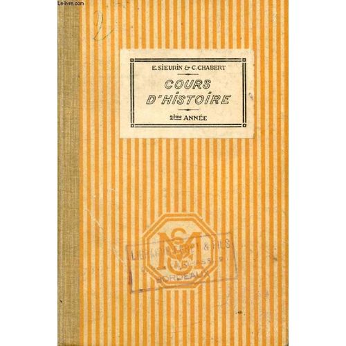 Cours D Histoire. 2e Annee. Histoire De France De 1774 A 1851