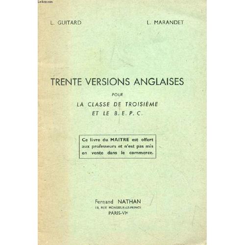 Trente Versions Anglaises Pour La Classe De 3e Et Le Bepc (Livre Du Maître)