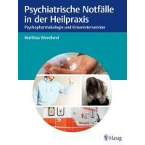Psychiatrische Notfälle In Der Heilpraxis
