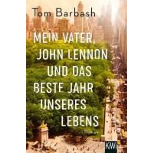 Mein Vater, John Lennon Und Das Beste Jahr Unseres Lebens