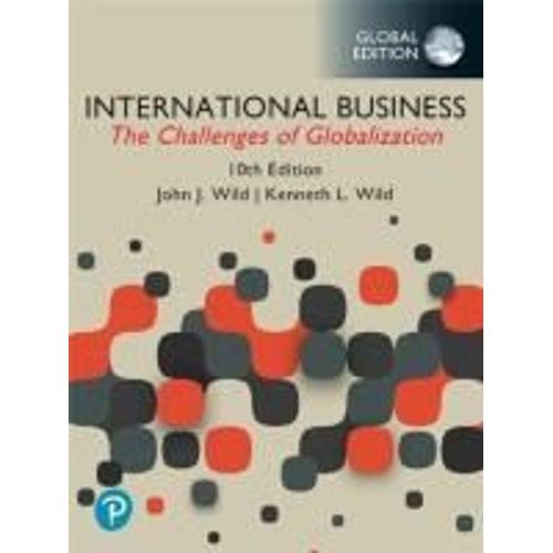 International Business: The Challenges Of Globalization, Global Edition