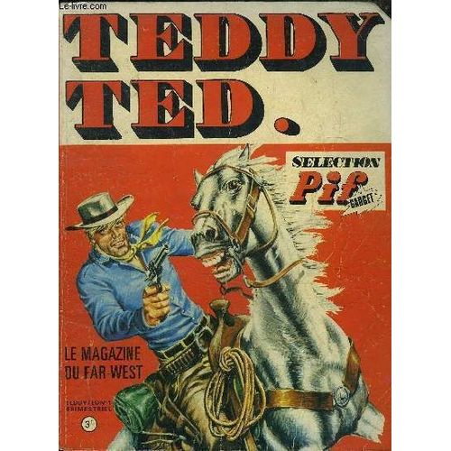 Teddy Ted - Trimestriel N°1 - Le Combat Des Géants. 1ere Partie