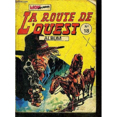 La Route De L Ouest - Album N°18 - Du N°52 À 54