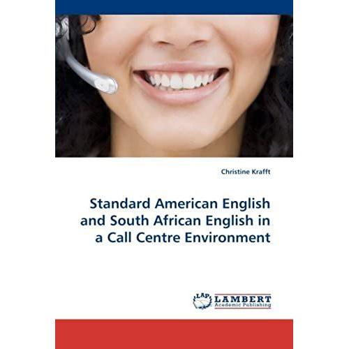 Standard American English And South African English In A Call Centre Environment