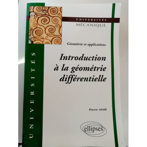 Introduction À La Géométrie Différentielle / Géométrie Et Applications