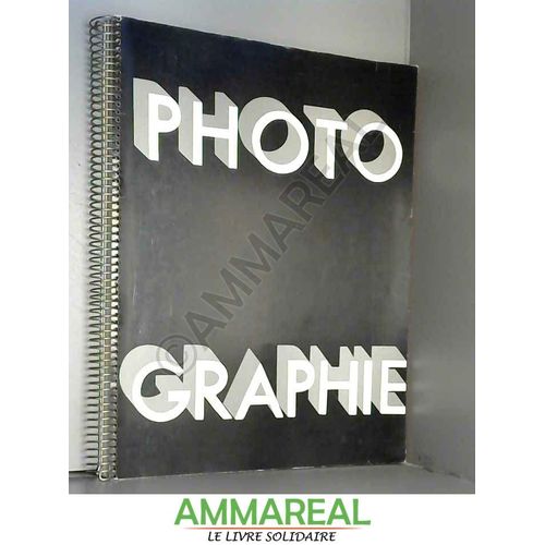 Photographie : Cent Trente Photographies