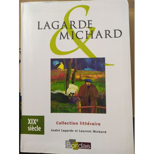 Lagarde Michard Xixème Siècle