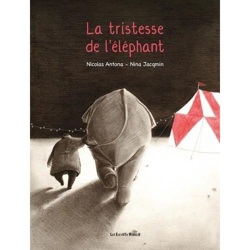 La Tristesse De L'éléphant