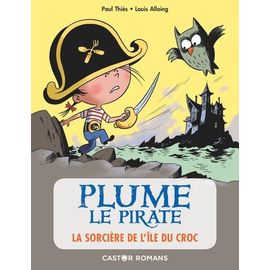 Plume Le Pirate - La Sorcière De L'île Du Croc