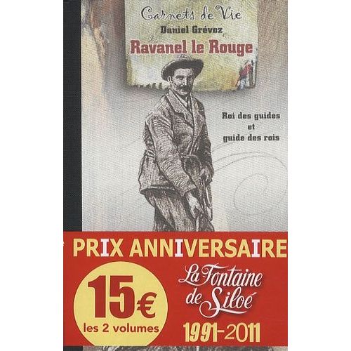 Ravanel Le Rouge, Les Carnets Des "Campagnes" D'un Sculpteur De Retables En Savoie À L'age Baroque - Pack 2 Volumes, Carnet De Vie