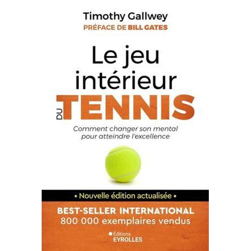 Le Jeu Intérieur Du Tennis