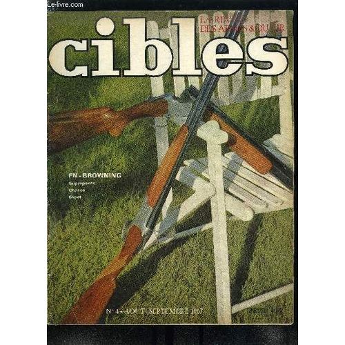 Cibles - La Revue Des Armes & Du Tir N° 4 - Le Pistolet Mitrailleur Uzi De L Armée Israélienne Par Henry Simon, L Évolution De L Arme Blindée En Allemagne, De 1935 A 1945 Vue Par Un Ancien Officier De(...)