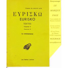 Eurisko Textes Volume Ii , Fascicule G , Le Christianisme , Classes Du Second Cycle