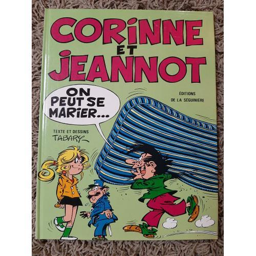 Corinne Et Jeannot : On Peut Se Marier