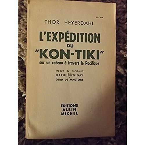 L'expédition Du "Kon-Tiki".