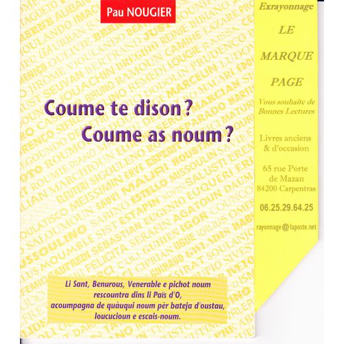 Coume Te Dison ? Coume As Noum ? --- Li Sant, Benurous, Venerable E Pichot Noumrescountra Dins Li Païs D'o