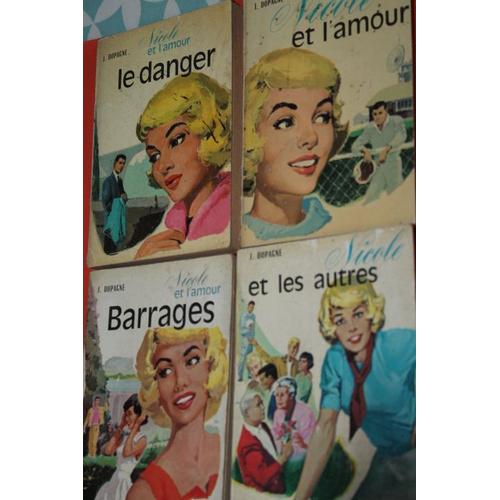 Lot Des 4 Tomes "Nicole Et L'amour" De Jacques Dopagne : 1 Nicole Et L'amour - 2 Le Danger - 3 Barrages - 4 Nicole Et Les Autres. Collection Radio-Luxembourg, Éditions Airel