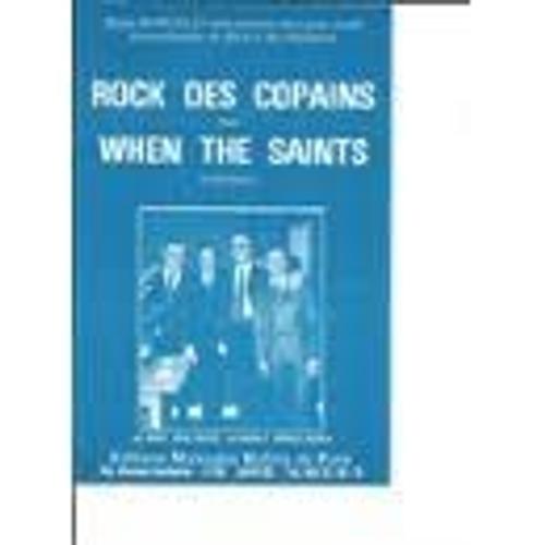 Rock Des Copains + When The Saints, - Partition Tous Instruments