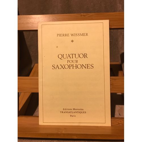 Pierre Wissmer Quatuor Pour Saxophones Partition De Poche Ed. Transatlantiques