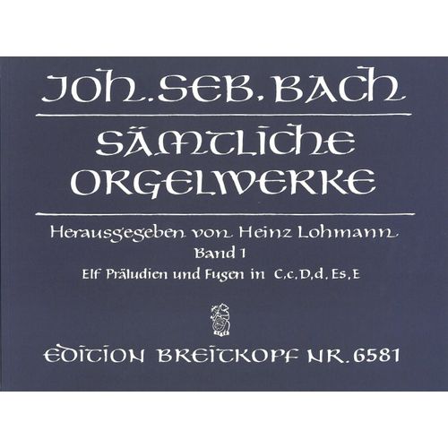 Oeuvres Complètes Pour Orgue Vol. 1- Sämtliche Orgelwerke Band 1