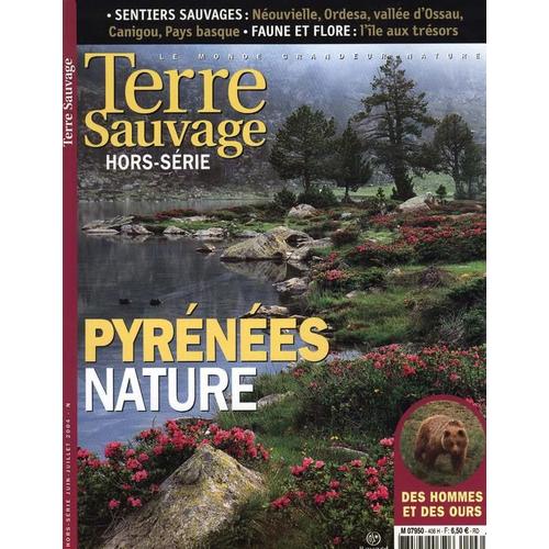 Terre Sauvage Hors-Série  N° 406 : Pyrénées Nature