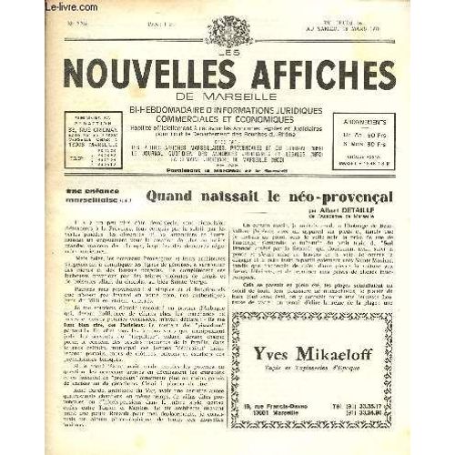 N°2216 - Du 16 Au 18 Mars 78 - Les Nouvelles Affiches De Marseille : Quand Naîssait Le Néo-Provençal, Par A. Detaille - La Fête Des Vignerons En Suisse, - L Assemblée Générale Des Stés Suisses De(...)