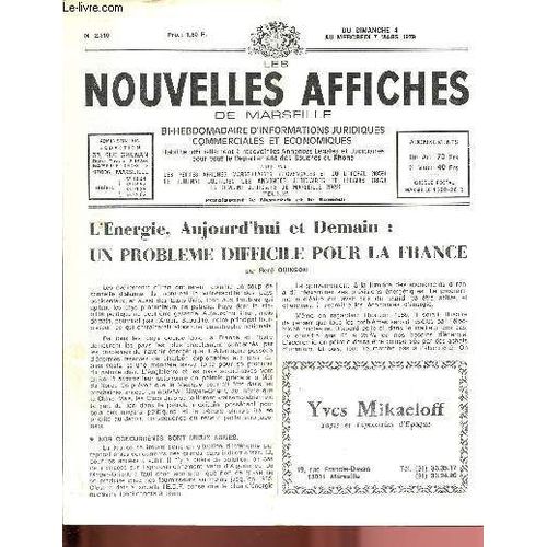 N°2310 - Du 4 Au 7 Mars 1979 - Les Nouvelles Affiches De Marseille : L Énergie. Aujourd Hui Et Demain : Un Problême Difficile Pour La France. Par R. Quinson - Un Office Régional De La Culture Qui(...)