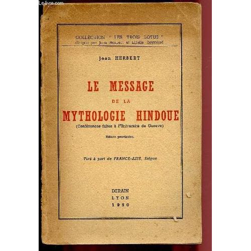 Le Message De La Mythologie Hindoue / Collectionles Trois Lotus