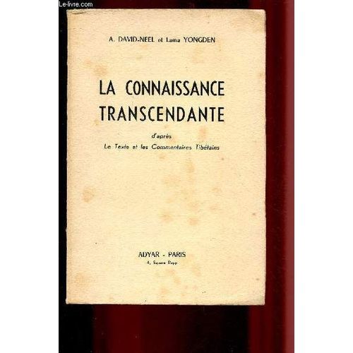 La Connaissance Transcendante D Après Le Texte Et Les Commentaires Tibétains