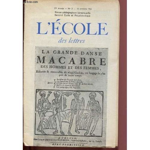 N°3 - 57e Annee - 16 Octobre 19654 - L Ecole Des Lettres : Le Thème De La Mort : La Mort De Perken - Le Poète Et Son Moi - La Région Administrative Du Limousin.Etc.