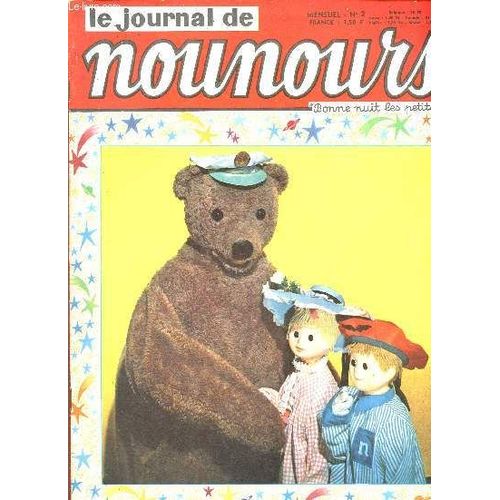 N°2 - Avril 1965 - Le Journal De Nounours Bonne Nuit Les Petits : Où Est L Anneau ? - Les Eveux De Nounours En Visite Chez Nicolas Et Pimprenelle.Etc.