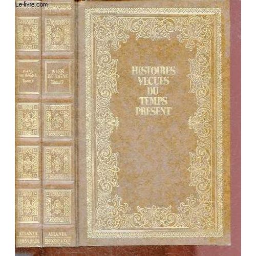 15 Ans De Bagne (Matricule 18089) - Tomes I Et Ii - 2 Volumes / Serie Histoires Vecues Du Temps Present