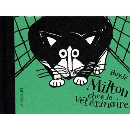 Milton - Milton Chez Le Vétérinaire
