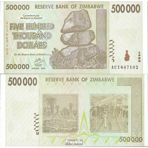 Zimbabwe Pick-No: 76 Neuf 2008 500.000 Dollars