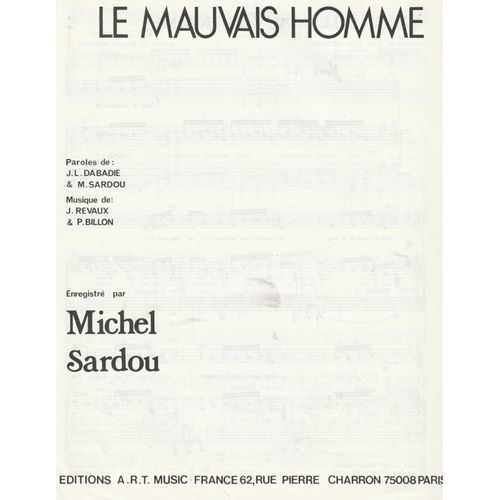 Rare Partition Michel Sardou Le Mauvais Homme Jean-Loup Dabadie - Jacques Revaux - Pierre Billon