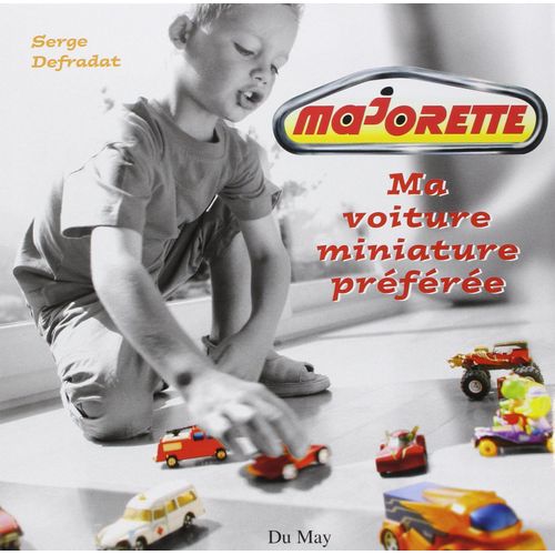 Majorette Ma Voiture Miniature Préférée