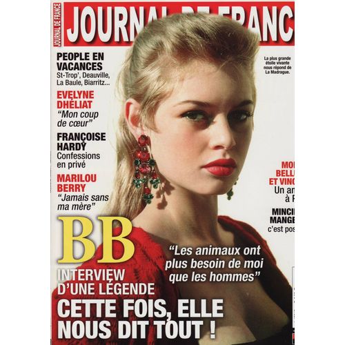 Journal De France / 07-2016 N°7 : Brigitte Bardot (6p) - Isabelle Huppert (2p) - Hélène Rollès (2p)