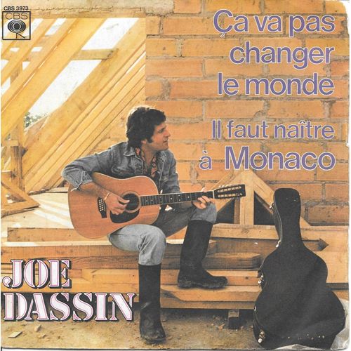 Ca Va Pas Changer Le Monde / Il Faut Naître À Monaco [Vinyle 45 Tours 7"]
