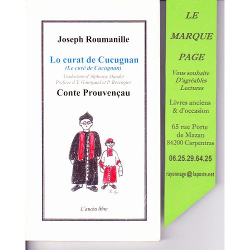 Lo Curat De Cucugnan / Le Curé De Cucugnan --- Conte Prouvençau --- Traduction D'alphonse Daudet