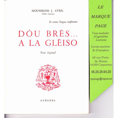 Dou Brès ... A La Glèsio --- Tome Segond