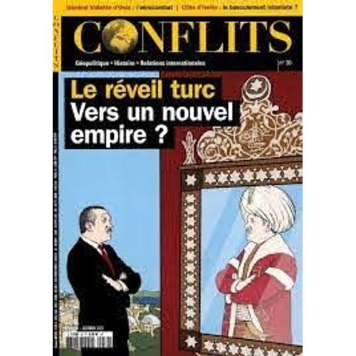 Conflits 30 Le Réveil Turc