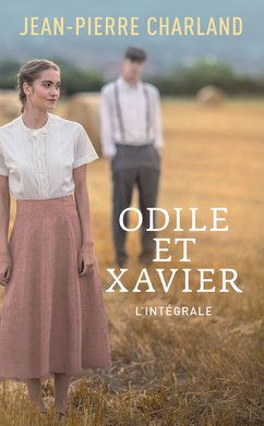 ODILE ET XAVIER L'INTEGRALE 3 TOMES