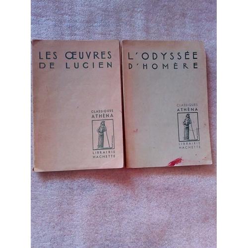Lot De 2 Livres « Classiques Athéna Hachette » Oeuvres De Lucien Et Odyssée D'homère