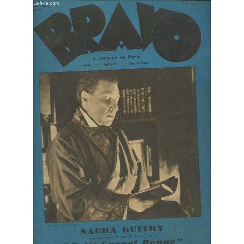 Bravo, Le Mensuel De Paris N° 25 De Janvier 1931-Sommaire: Grandeurs Et Misères Du Journalisme Par Jacques Théry- Mort De Sarah Bernhardt Dans Un Petit Village Par Régis Gignoux- Apothéose Du Sport -(...)