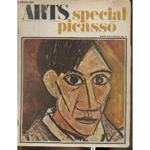 Arts- Spécial Picasso N°60- Novembre 1966-Sommaire: Picasso- Le Triomphe De Picasso Par Pierre Cabanne- L Oeuvre Par Pierre Courthion, Pierre Restany Etc- Une Pièce Maitresse Du Dossier De Ce Temps(...)
