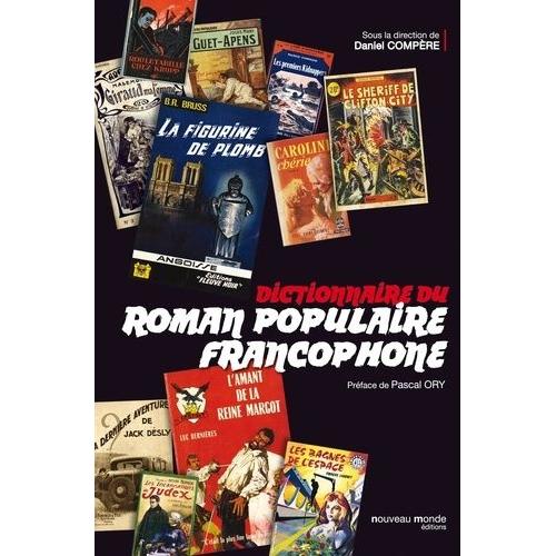 Dictionnaire Du Roman Populaire Francophone