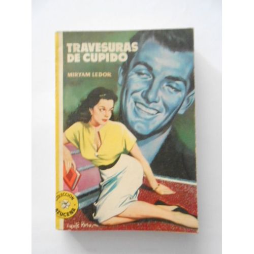 Travesuras De Cupido - Livre De Poche Romance En Espagnol