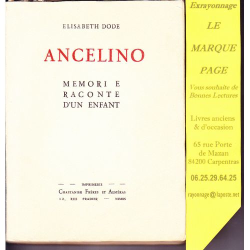 Ancelino --- Memori E Raonte D'un Enfant --- Édition Originale