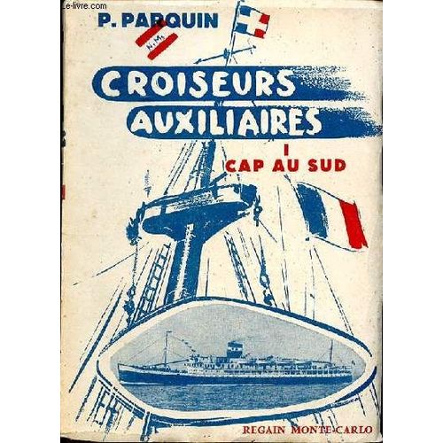 Croiseurs Auxiliaires Cap Au Sud